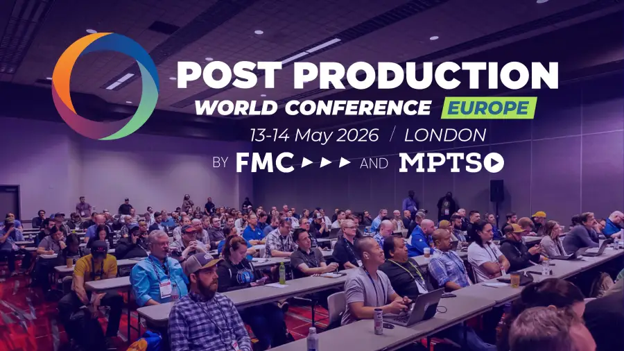 Post Production World Conference - Europe 2026. FMC + MPTS